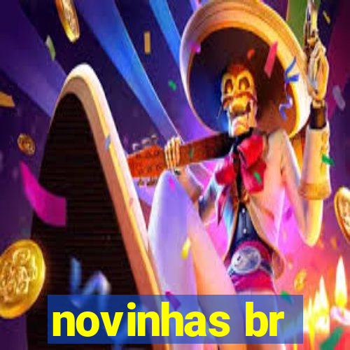 novinhas br